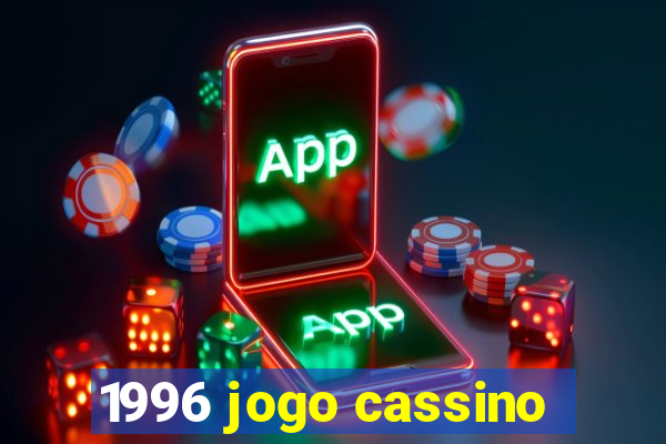 1996 jogo cassino